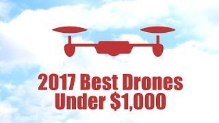 Still from 10 Best Drones Under $1,000 in 2017
